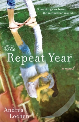 The Repeat Year by Lochen, Andrea