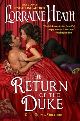 The Return of the Duke: Once Upon a Dukedom by Heath, Lorraine