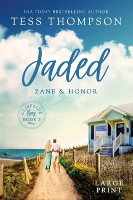 Jaded: Zane and Honor by Thompson, Tess