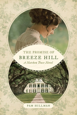 The Promise of Breeze Hill by Hillman, Pam