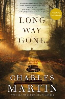 Long Way Gone by Martin, Charles