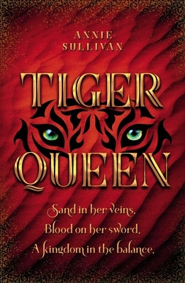 Tiger Queen by Sullivan, Annie