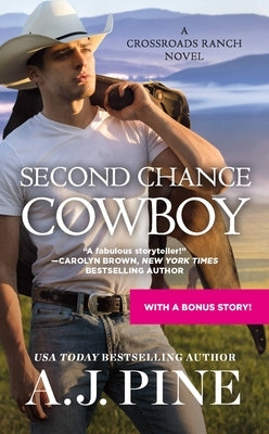 Second Chance Cowboy by Pine, A. J.