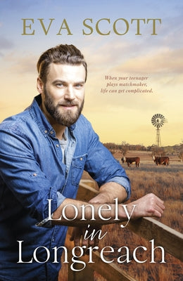 Lonely in Longreach by Scott, Eva