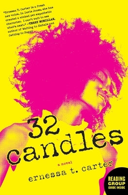 32 Candles by Carter, Ernessa T.