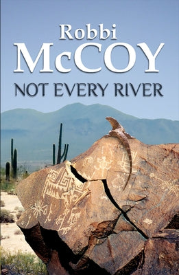 Not Every River by McCoy, Robbi