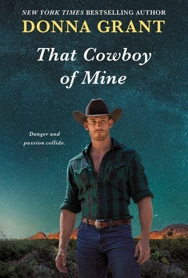 That Cowboy of Mine by Grant, Donna