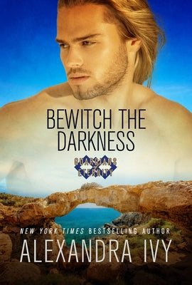 Bewitch the Darkness by Ivy, Alexandra