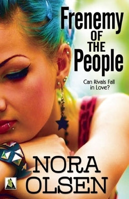 Frenemy of the People by Olsen, Nora