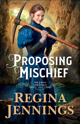 Proposing Mischief by Jennings, Regina