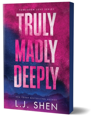 Truly Madly Deeply (Deluxe Edition) by Shen, L. J.