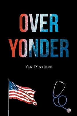 Over Yonder by D'Atique, Van