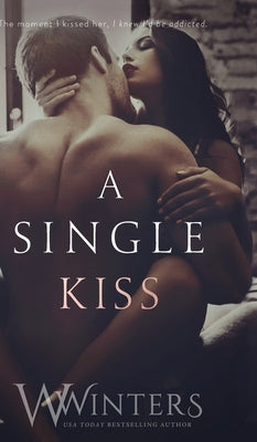 A Single Kiss by Winters, W.