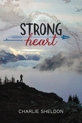 Strong Heart by Sheldon, Charlie