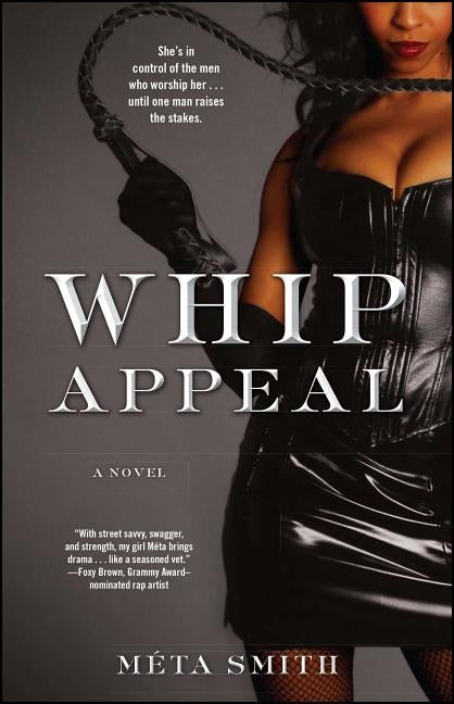 Whip Appeal by Smith, Meta