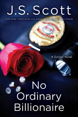 No Ordinary Billionaire by Scott, J. S.