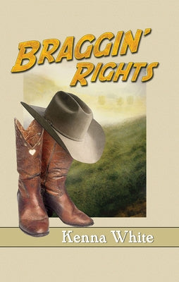 Braggin' Rights by White, Kenna