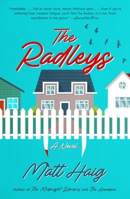 The Radleys by Haig, Matt