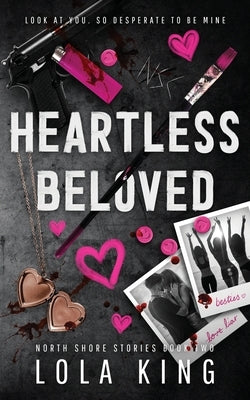 Heartless Beloved by King, Lola