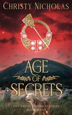 Age of Secrets: An Irish Historical Fantasy by Nicholas, Christy