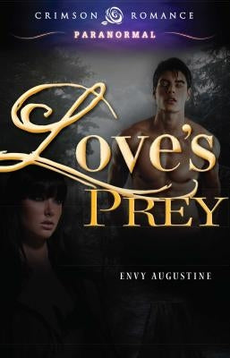 Love's Prey by Augustine, Envy