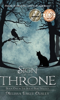 Sign of the Throne: Book One in the Solas Beir Trilogy by Ousley, Melissa Eskue