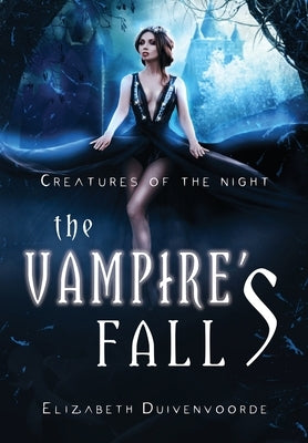 The Vampire's Fall by Duivenvoorde, Elizabeth