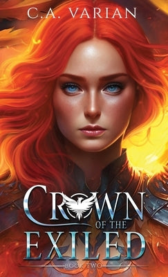 Crown of the Exiled by Varian, C. A.