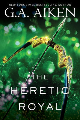 The Heretic Royal: An Action Packed Novel of High Fantasy by Aiken, G. a.