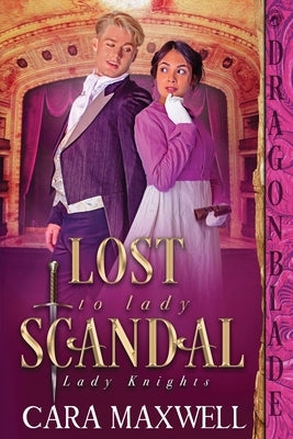 Lost to Lady Scandal by Maxwell, Cara