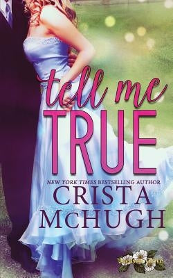 Tell Me True by McHugh, Crista