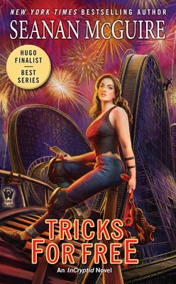 Tricks for Free by McGuire, Seanan