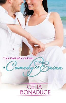 A Comedy of Erinn by Bonaduce, Celia