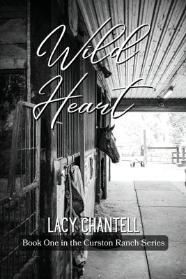 Wild Heart by Chantell, Lacy