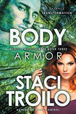 Body Armor by Troilo, Staci