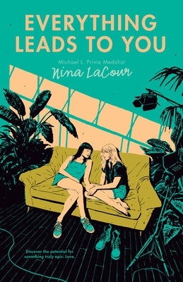 Everything Leads to You by Lacour, Nina