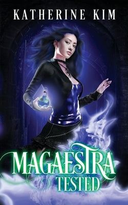 Magaestra by Kim, Katherine