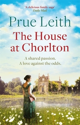 The House at Chorlton: Volume 1 by Leith, Prue