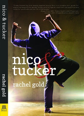 Nico & Tucker by Gold, Rachel