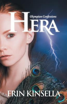 Olympian Confessions: Hera by Kinsella, Erin