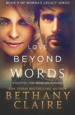 Love Beyond Words: A Scottish, Time Travel Romance by Claire, Bethany