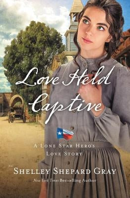 Love Held Captive by Gray, Shelley Shepard