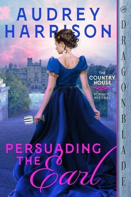 Persuading the Earl by Harrison, Audrey