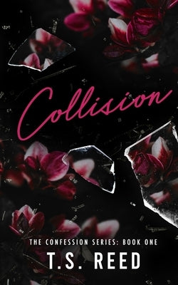 Collision by Reed, T. S.