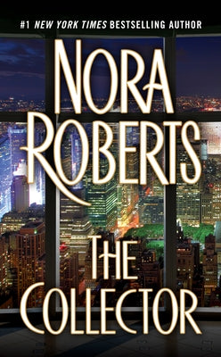 The Collector by Roberts, Nora