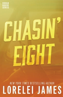 Chasin' Eight by James, Lorelei