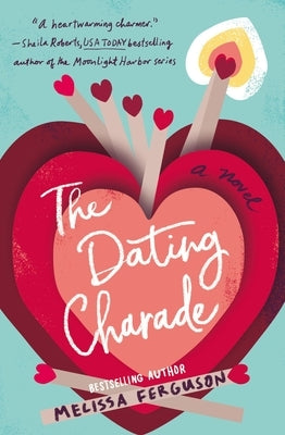 The Dating Charade by Ferguson, Melissa