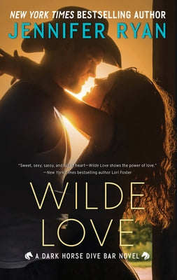 Wilde Love: A Dark Horse Dive Bar Novel by Ryan, Jennifer