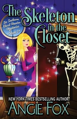 The Skeleton in the Closet by Fox, Angie