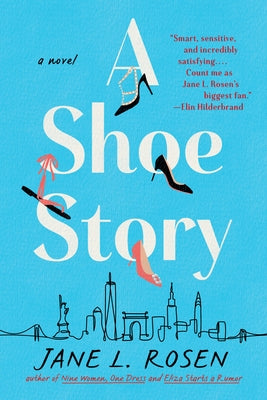 A Shoe Story by Rosen, Jane L.